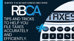 RBCA’s Tax Return Survival Guide